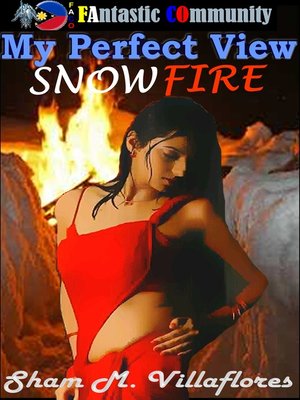 cover image of My Perfect View Snowfire